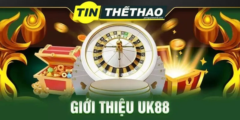 Giới thiệu tổng quan về nhà cái UK88