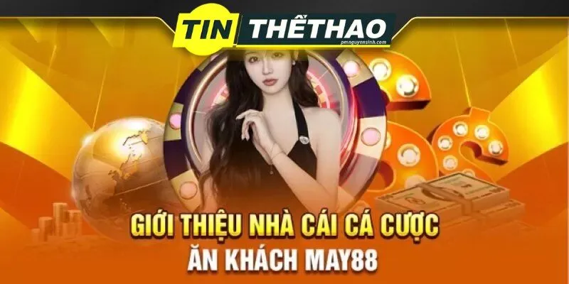 Ưu – nhược điểm thiên đường cá cược May88